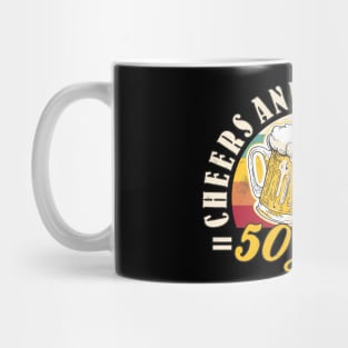 50th Birthday Cheers And Beers To My 50 Years Funny Mens Mug